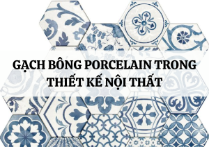 GACH BONG PORCELAIN TRONG Shop gạch trang trí cao cấp